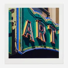 Robert Cottingham, Art (from the American Signs portfolio), 2009, screenprint in colors