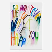 Cb Hoyo, Do Whatever The Fuck Makes You Happy (from the Fuck It series), 2023, giclée print on Hahnemühle Photo Rag