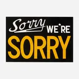 Adam McEwen, Sorry We're Sorry
