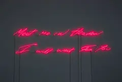 Tracey Emin, Meet me in Heaven I will wait For You, 2004, Neon (fluoreszierendes Pink-Rosa)