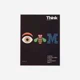 Paul Rand, IBM Think Magazine, Eye, Bee, M Rebus cover, 1991, offset lithograph on glossy paper
