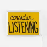 Sam Durant, Consider Listening, 2017, screenprint on translucent film, light box