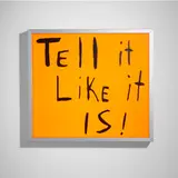 Sam Durant, Tell It Like It Is!, 2020, screenprint on translucent film, light box