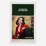 Tell Him I Was Too Fucking Busy or Vice Versa by The Connor Brothers, 2021, giclée in colors with screenprinted varnish, sold Jun 2023