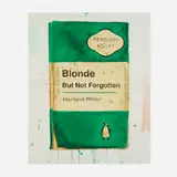 Harland Miller, Blonde But Not Forgotten, 2013, screenprint in colors on Somerset