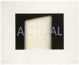 Ed Ruscha, Actual (from That is Right portfolio), 1989, 3-color lithograph on Rives BFK paper