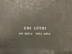 Urs Lüthi, Portfolio Un'isola nell'aria, 1975, Serie completa di