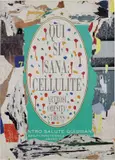 Rotella, Quisisana, 1995, décollage on panel