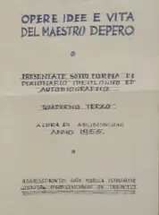 ..Works, ideas and life by Fortunato Depero, 1954, Behind the provisional title of this publishing project lies the unfortunately short life of the "Dizionario, offered Oct 2025