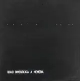 Vincenzo Agnetti, Assioma - Quasi dimenticata a memoria