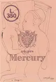 Ugo Attardi, Golden Mercury, 1975, disegno ad inchiostro on pubblicità Golden Mercury Dedica "A Sergio" in basso a sinistra Firmato "Attardi