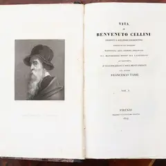 Benvenuto Cellini, Vita di Benvenuto Cellini orefice e scultore fiorentino, scritta da lui medesimo restituita alla lezione originale sul manoscritto Poirot ora Laurenziano ed arricchita
