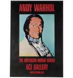 Andy Warhol, The American Indian Series, Ace Gallery, 1976, offset lithograph poster