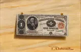 Trompe L'œil by Victor Dubreuil, Oil on Canvas "One Dollar", offered May 2024