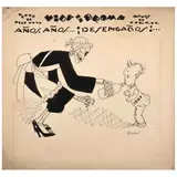 Ernesto "el Chango" García Cabral, Vida en broma, Años, años... ¡desengaños!