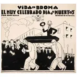 Ernesto "el Chango" García Cabral, Vida en broma, El muy celebrado Día de Muertos