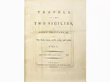 Henry Swinburne, Travels in the Two Sicilies ..., London: printed for P. Elmsly