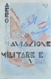 Gino Negrin, Airplanes for military and civil aviation, 1927, Signature and date top right.