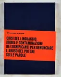 Vincenzo Agnetti, Crisis of language, irony and contamination of meanings to denounce the abuse of power over words, 1972, Multiple consisting of: "Thesis" book