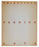 Ed Ruscha, Thirtyfour Parking Lots in Los Angeles, 1967, Black offset print on white paper