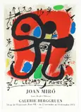 exhibition poster featuring Le Lezard Aux Plumes D'Or from Miro's Broder Collection for Galerie Berggruen, Paris by Joan Miró, 1971, lithograph poster printed by Mourlot, published by Louis Broder, not, offered Aug 2025