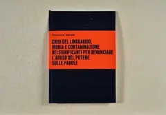 Crisi del linguaggio, ironia e contaminazione dei significati per denunciare l'abuso del potere sulle parole by Vincenzo Agnetti, Multiplo composto da: libro "Tesi", offered Jan 2021