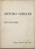 Libro contenente 27 disegni Arturo Checchi - "Vita di paese" by Arturo Checchi, 27 disegni originali realizzati tra il, offered Sep 2018