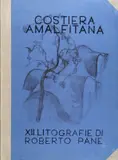 Roberto Pane, Costiera Amalfitana, Dodici litografie: