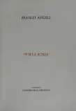 Franco Angeli, Porta rossa