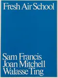 Joan Mitchell, and Francis, Sam (American, 1923-1994) and Walasse Ting (Chinese/American, 1929-2010), Fresh Air School Portfolio, 1972, complete with one original color