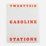 Ed Ruscha, Twentysix Gasoline Stations, 1963 / 1969, bound printed paper