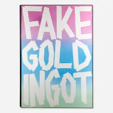 Eddie Peake, Fake Gold Ingot, 2013, paint on mirror, finished stainless steel