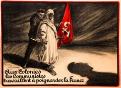 André Galland, Aux Colonies les Communistes travaillent a poignarder la France (in the colonies the communists are working to stab France) 1930's, lithograph printed in colors