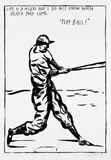 Untitled (Play Ball!) by Raymond Pettibon, 1989, Lithograph on paper, sold Feb 2014