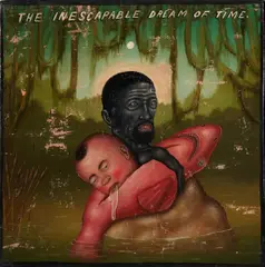 Fred Stonehouse, Inescapable Dream of Time., 2010