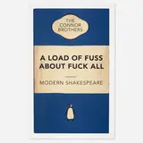 The Connor Brothers, A Load of Fuss, 2021, pigment print in colors with silkscreen varnish