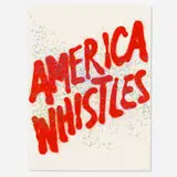 Ed Ruscha, America Whistles (from the America: The Third Century portfolio), 1975, lithograph in colors on Arches