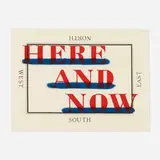 Ed Ruscha, Here and Now, 2009, lithograph in colors on Kohler HMP