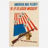 John Atherton, America Has Plenty if it is Used Wisely! (U.S. Army Conservation Project poster), 1943, lithograph in colors
