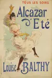 Jules Chéret, Untitled, 1893, Jules Cheret (1836-1932) ALCAZAR D'ETÉ LOUISE BALTHY Lithograph in colours