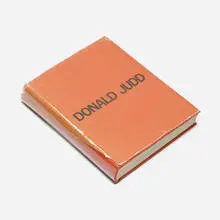 Donald Judd Monograph by Donald Judd, 1975, bound printed paper, sold Feb 2014