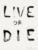 Bruce Nauman, Live or Die (State I)“ / „Live or Die (State II)