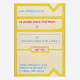 Lawrence Weiner, The Lawrence Weiner Poster Archive of the Nova Scotia College of Art & Design 1965-1983 exhibition Poster, 1983, screenprint in colorss