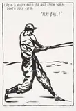 Raymond Pettibon, Untitled (Play Ball!), 1989, Silkscreen