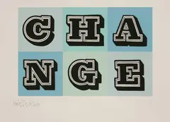 Untitled by Ben Eine, b.1970) CHANGE - BLUE Screenprint in colours, sold Apr 2019