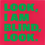 Rémy Zaugg, LOOK,/I AM/BLIND,/LOOK., (No. 3) (violet-rouge/vert), 1998, Lack auf Aluminium, Serigrafie