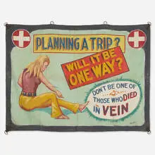 Fred G. Johnson, Dope Show Banner (Planning a Trip?), c. 1970, paint on canvas
