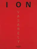 Victor Vasarely, Ion suite, 1989, Suite of 7 prints in a portfolio