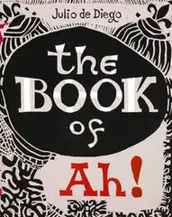 Julio de Diego, The Book of Ah!, 1969, hand tinted block print