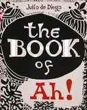 Julio de Diego, The Book of Ah!
